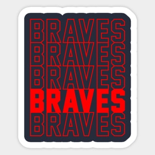 BRAVES Sticker